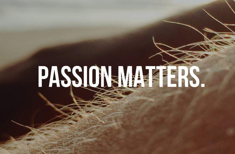 Passion Itu Penting